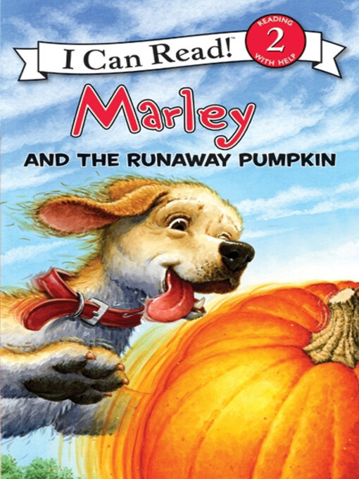 Title details for Marley and the Runaway Pumpkin by John Grogan - Available